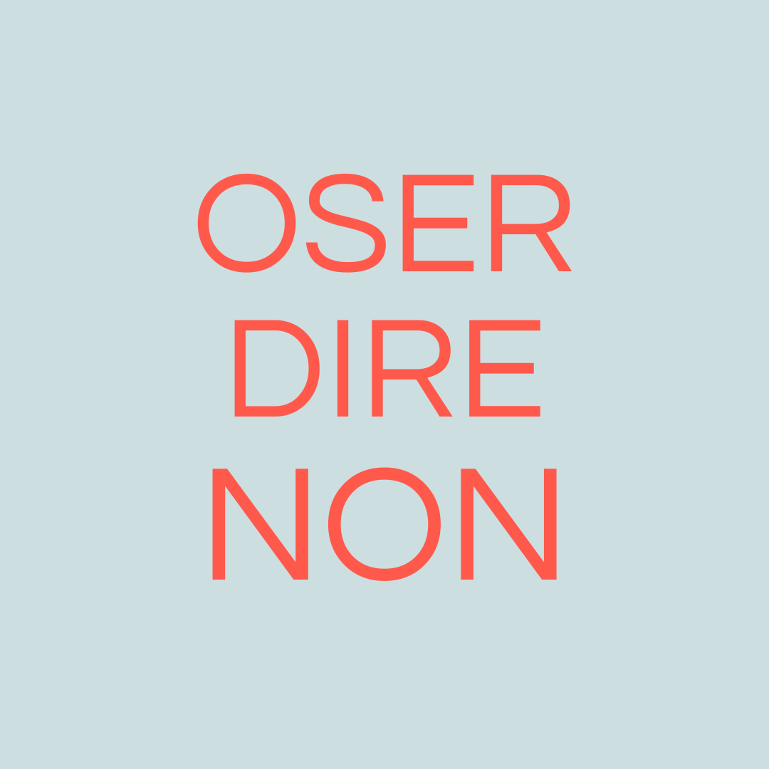 oser dire non